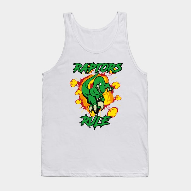 Raptors rule Tank Top by Ashygaru